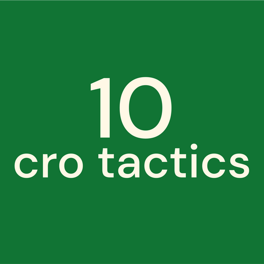 Fulfil the potential of your Shopify store: 10 CRO tactics to implement now